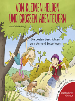 cover image of Von kleinen Helden und großen Abenteuern